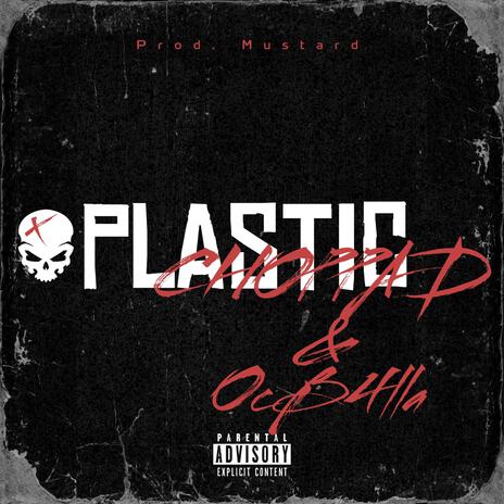 Plastic (Drake, Joey & Ken Diss) ft. OcB4lla | Boomplay Music