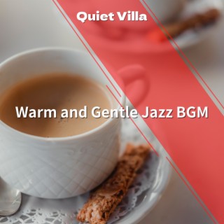 Warm and Gentle Jazz BGM