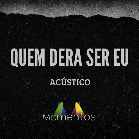 Quem Dera ser eu (Acústico) | Boomplay Music