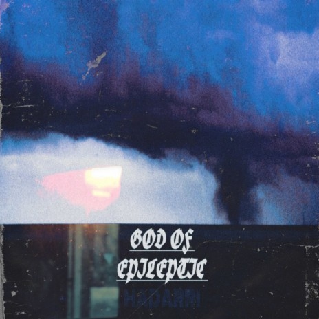 God of Epileptic | Boomplay Music