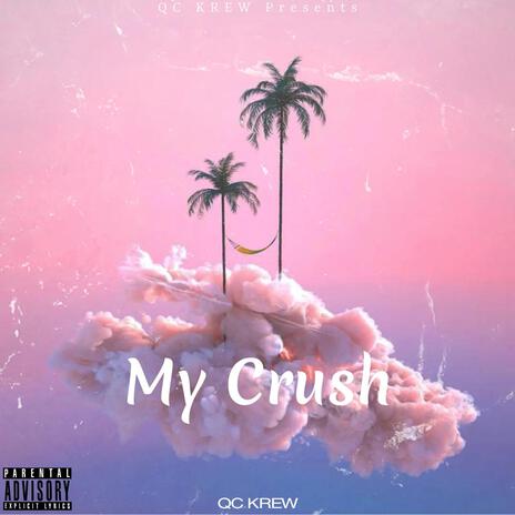 My Crush ft. Tmany & KiDD Apollo | Boomplay Music