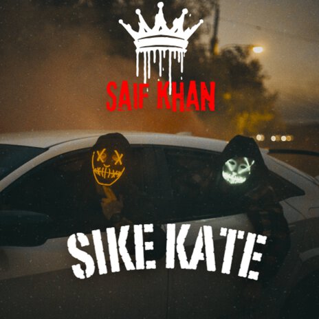 Sike Kate | Boomplay Music