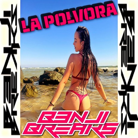 La Polvora | Boomplay Music