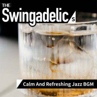 Calm And Refreshing Jazz BGM