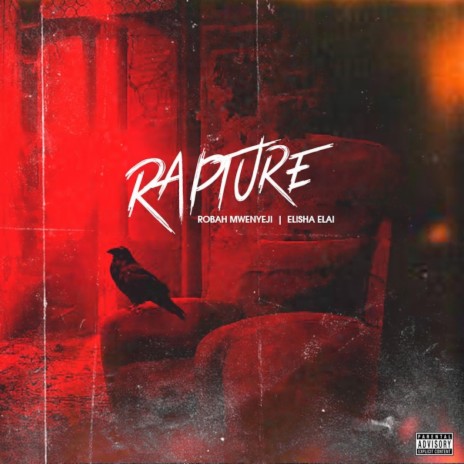 RAPTURE ft. Elisha Elai | Boomplay Music