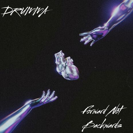 Forward Not Backwards | Boomplay Music