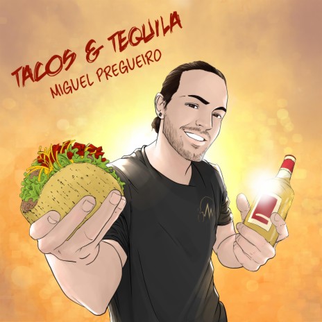 Tacos & Tequila | Boomplay Music