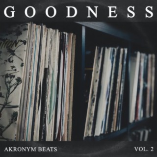 Goodness Volume 2