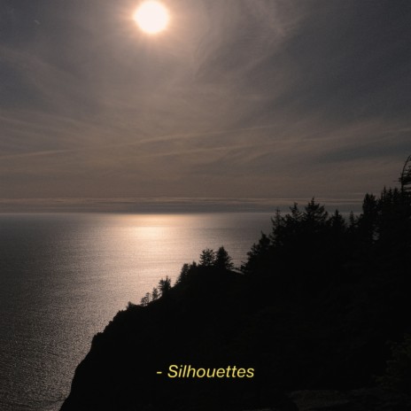 Silhouettes | Boomplay Music