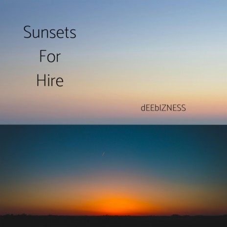 Sunsets for Hire | Boomplay Music