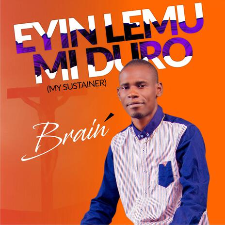 Eyin Lemu Mi Duro | Boomplay Music