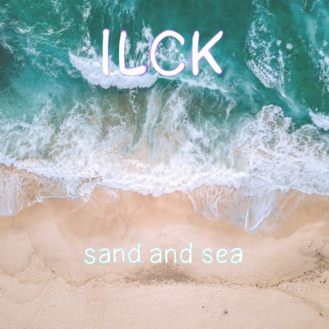 Sand and Sea | Boomplay Music