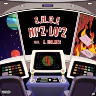 Hi'z N Lo'z ft. B. Holmes lyrics | Boomplay Music