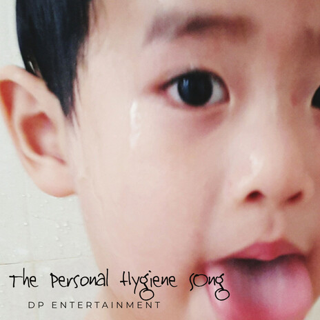 The Personal Hygiene Song | Boomplay Music