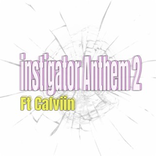 instigator Anthem 2