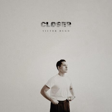 Closer | Boomplay Music