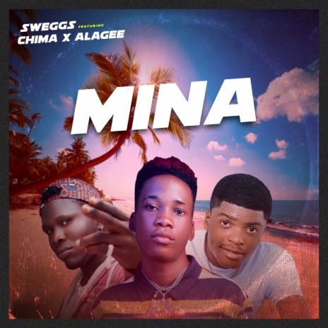 Mina ft. Chima & Alagee | Boomplay Music