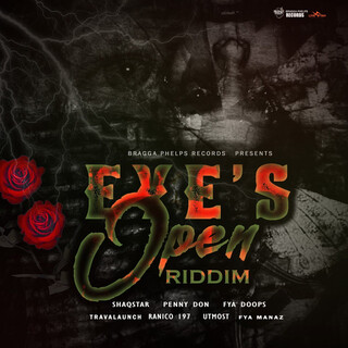 Eyes Open Riddim