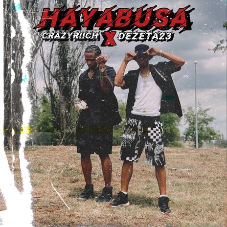 HAYABUSA ft. Dezeta23 | Boomplay Music