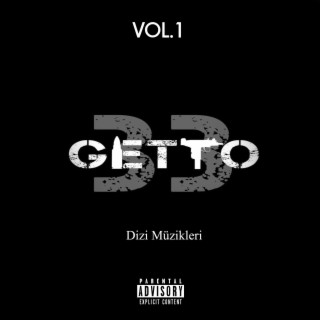 Getto 33 Dizi Müzikleri, Vol.1