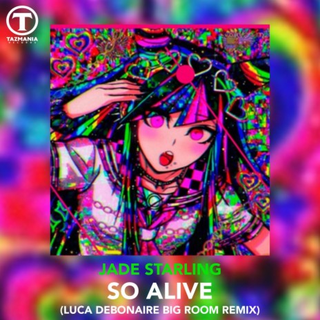 So Alive (Luca Debonaire Big Room Edit)