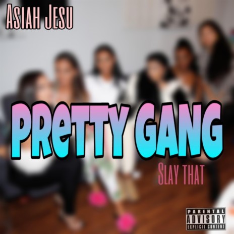 Pretty Gang | Boomplay Music