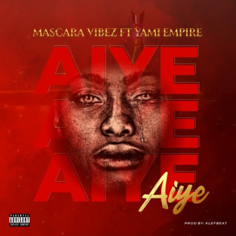 Aiye ft. Yami Empire | Boomplay Music
