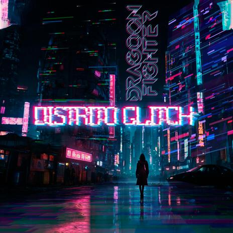 Distrito Glitch | Boomplay Music