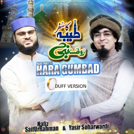 Hara Gumbad (Duff Version) ft. Hafiz Saif Ur Rahman