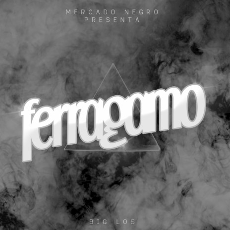 Ferragamo | Boomplay Music