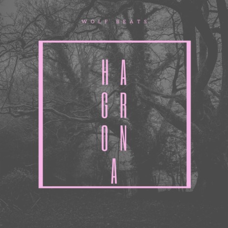 Hagrona | Boomplay Music