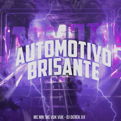 Automotivo Brisante ft. DJ Derek XX & Mc Mn | Boomplay Music