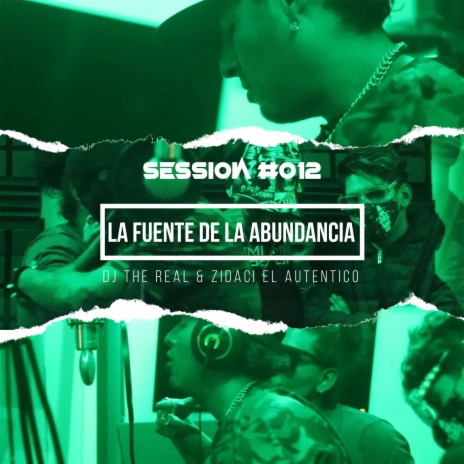Mob Session Vol. 012 La Fuente de la Abundancia ft. Zidaci el Autentico