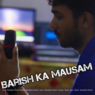 Barish Ka Mausam lyrics | Boomplay Music