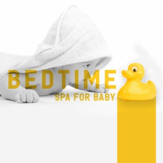Bedtime Spa for Baby: Soothing Nature Music to Calm Baby before Evening Bath, Relaxing Sleep Aid