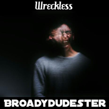 Wreckless | Boomplay Music