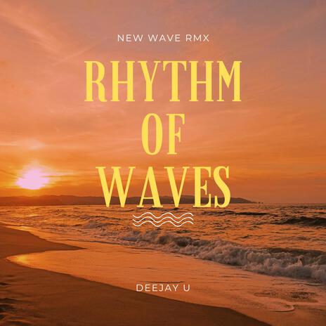 Rhythm of the waves | Boomplay Music