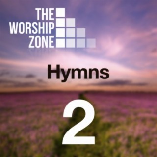 The Worship Zone Hymns 2