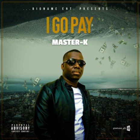 I Go Pay | Boomplay Music