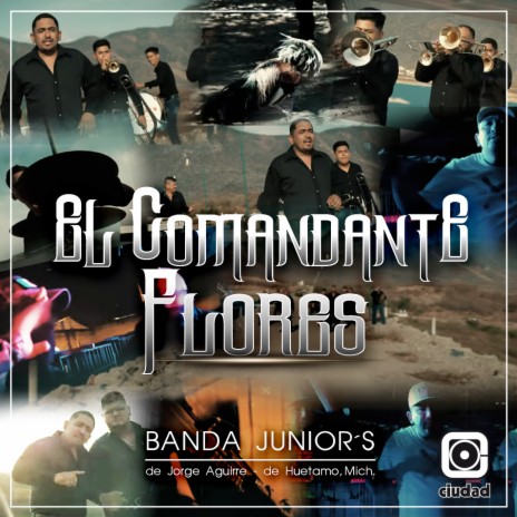 El Comandante Flores | Boomplay Music