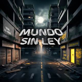 MUNDO SIN LEY