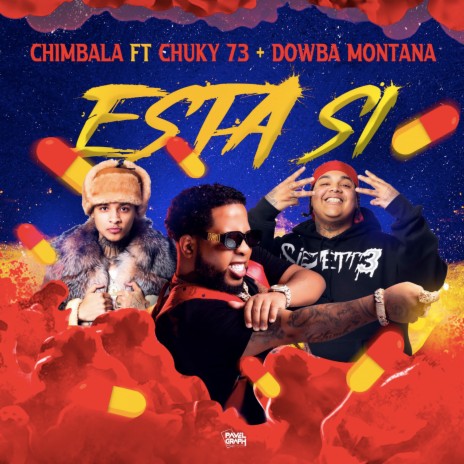 Esta Si ft. Chucky73 & Dowba Montana | Boomplay Music