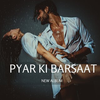 Pyar Ki Barsaat