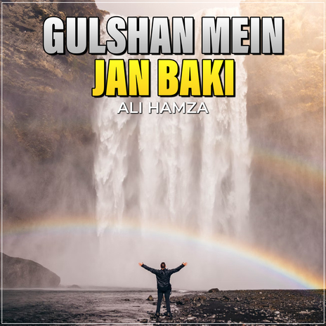 Gulshan Mein Jan Baki | Boomplay Music