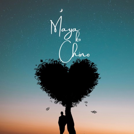 Maya Ko Chino | Boomplay Music