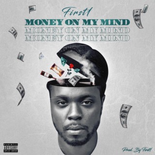 Money On My Mind lyrics | Boomplay Music