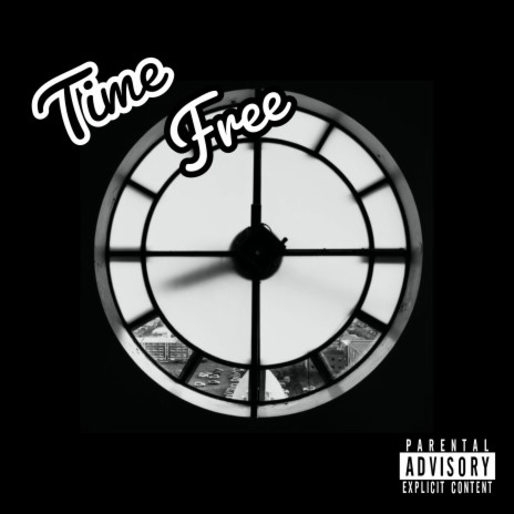 Time Free | Boomplay Music