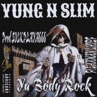 Ya Body Rock (feat. Shaman Chief)