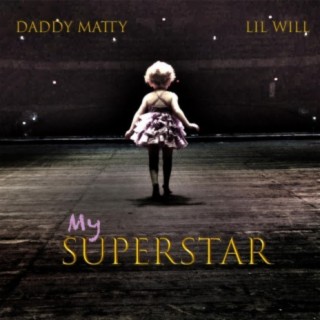 My Superstar (feat. LIL Will)