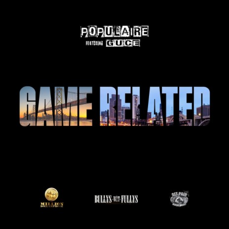 Game Related ft. Guce | Boomplay Music